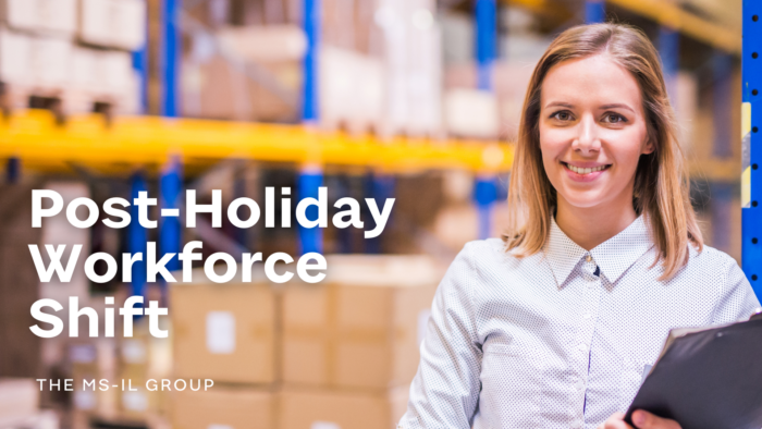 Post Holiday Workforce Shift